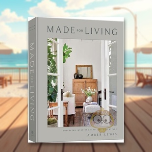 for 正 Potter书籍图书外版 Lewis 预售 为生活而生Made Cat 饰精装 Living英文室内设计空间与装 Clarkson 进口原版 Chen 书Amber