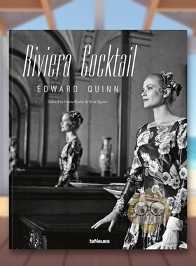 【现货】里维埃拉鸡尾酒英文*影集*影师专辑进口原版书精装Riviera Cocktail Edward Quinn著teNeues出版书籍图书外版正版