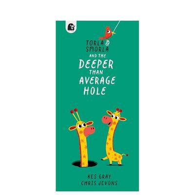 【预售】托拉、斯莫拉和比一般更深的洞 Torla and Smorla and The Deeper than Average Hole原版英文儿童语言/概念启蒙