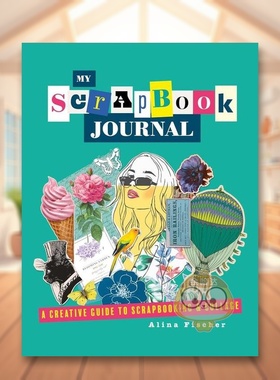 【预售】我的剪贴簿日志My Scrapbook Journal英文文创笔记本NotebookAlina Fischer平装Welbeck publishing进口原版书书籍图书外
