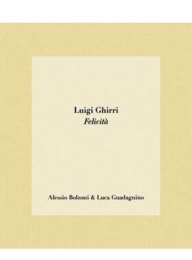 【预售】路易吉·吉里：幸福 Luigi Ghirri: Felicità 原版英文摄影作品集进口书籍图书外版正版