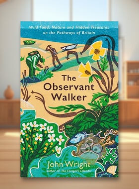 【预售】善于观察的步行者：英国小路上的野生食物、自然和隐藏宝藏英文生活综合进口原版外版书精装The Observant Walker: Wild书