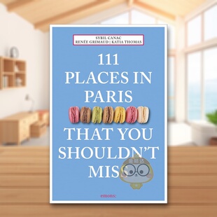 Miss 巴黎不可错过 Places 个地方 Paris 原版 Shouldn 111 You That 正版 英文旅行进口书籍图书外版 预售