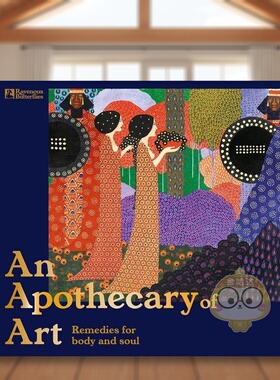 【现货】【2023年健康与福祉奖】艺术药剂师抚慰心灵An Apothecary of Art英文艺术总论历史理论评论Ravenous ButterfliesBatsfor