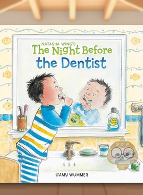 【预售】看牙医的前夜英文儿童绘本人际关系进口原版外版书The Night Before the DentistWINGGrosset & Dunlap书籍图书正版