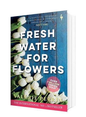 【现货】英文版 为花换水Fresh Water for Flowers 法国作家Valerie Perrin畅销女性成长故事小说书籍进口原版