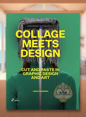 【预售】拼贴画与设计：图形设计和艺术中的剪切和粘贴 Collage Meets Design 原版英文数字媒体设计进口书籍图书外版正版