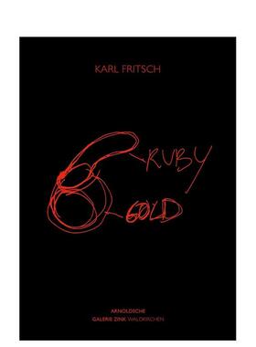 【预售】卡尔?弗里奇：红宝石与黄金 Karl Fritsch: Ruby Gold 原版英文珠宝首饰进口书籍图书外版正版