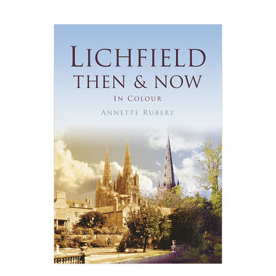 LichfieldThen&Now