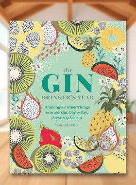 【现货】金酒爱好者的一年四季酒谱英文餐饮进口原版图书The Gin Drinker’s Year精装Tara RichardsonPyramid书籍外版正版