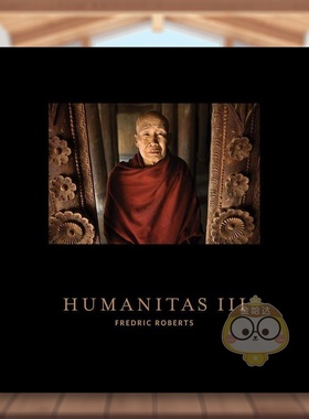【预售】人文第三辑：缅甸人民 Humanitas III: The People of Burma 原版英文摄影作品集人文景观进口书籍图书外版正版