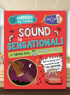 【现货】【科学惊奇录】声音魔法王国！（精装） 【Surprised by Science】Sound is Sensational! 原版英文儿童绘本进口书籍图书