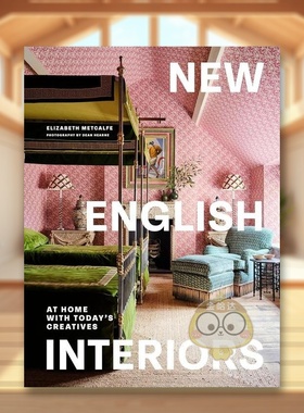 【预售】新英伦室内设计与当代创意者同在英文室内设计空间与装饰Elizabeth Metcalfe进口原版书精装14岁以上New English Interi书