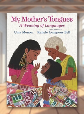 【预售】我母亲的语言My Mother's Tongues英文儿童绘本虚构类3-6岁精装Uma Menon进口原版书Candlewick Press536222517书籍图书外