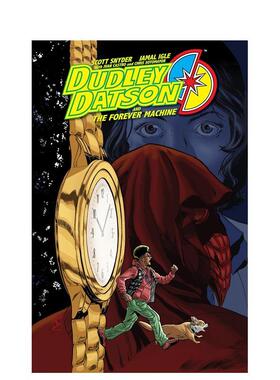 【预售】达德利?戴森与永恒机器 Dudley Datson and the Forever Machine 原版英文儿童漫画 儿童青少年黑马图像小说进口书籍图书