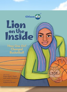 【预售】雄狮灵魂英文儿童绘本人物传记进口原版书精装Lion on the InsideAbdul-Qaadir  Bilqis  Henderson  Judith  Ahmed  Ka书