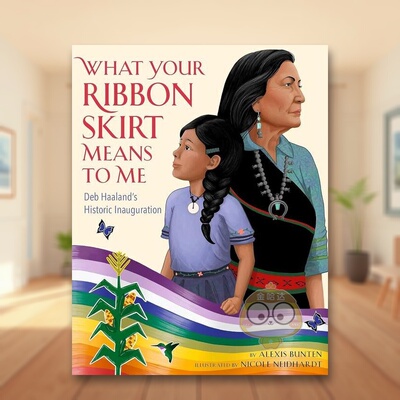 【预售】你的丝带裙对我意味着什么What Your Ribbon Skirt Means to Me英文儿童绘本自我认知情绪管理6-9岁精装进口原版书 Hach书