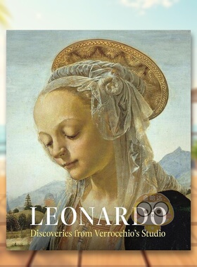 【预售】莱昂纳多：韦罗基奥工作室的发现：早期绘画和新出处 Leonardo: Discoveries from Verrocchio’s Studio 原版英文艺术进