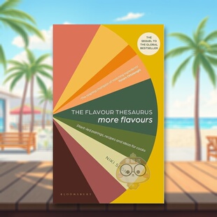 【现货】风味词典植物组合食谱与厨师创意分享The Flavour Thesaurus More Flavours Plant-led Pairings Recipes and Ideas for原