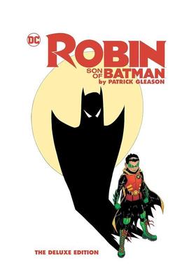 【现货】DC漫画 罗宾：蝙蝠侠之子(豪华版) Robin: Son of Batman by Patrick Gleason 英文漫画书原版进口图书美漫书籍