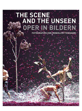 【现货】 The Scene and the Unseen现场与幕后：图片中的歌剧