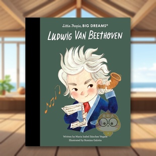 Beethoven 英文儿童绘本 大梦想 People Big Little 小人物 贝多芬 原版 Dreams 预售