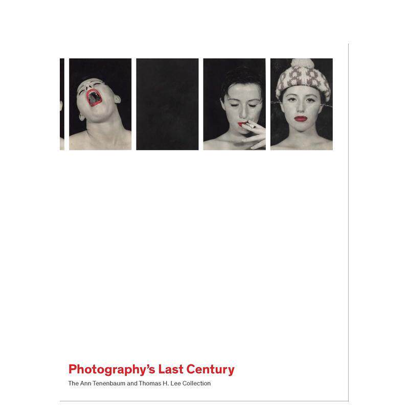 【预售】上个世纪的摄影-安·特南鲍姆和托马斯·H·李收藏Photography’s Last Century英文进口原版摄影集图书Jeff L. Rosenhei