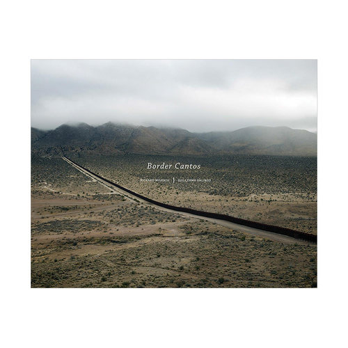 【现货】理查德·米斯拉赫摄影集:美墨边境诗篇 Richard Misrach & Guillermo Galindo:Border Cantos 英文原版人文景观摄影作品集