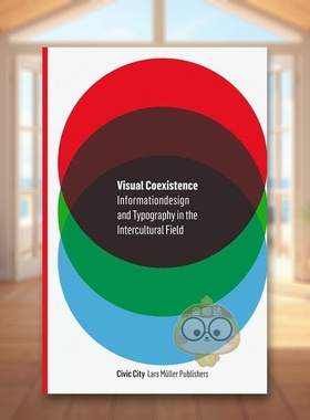 【预售】视觉共存英文字体图案标志平面设计简装进口原版外版书籍Visual Coexistence: New Methods of Intercultural Informatio