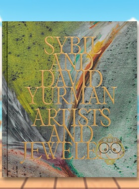 【预售】大卫?雅曼夫妇艺匠双杰英文珠宝首饰Sybil Yurman  David Yurman进口原版书精装14岁以上Sybil and David Yurman Artis书