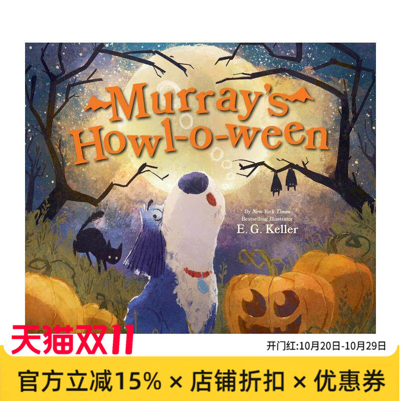 【预售】默里的万圣节嚎叫 万圣节绘本 Murray's Howl-O-Ween: A Halloween Picture Book 原版英文儿童绘本