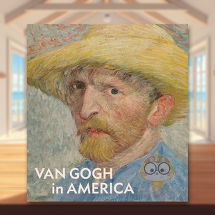 外版 Press书籍图 University AmericaEdited 预售 梵高在美国英文外国美术19世纪进口原版 Van 书精装 ShawYale Gogh Jill