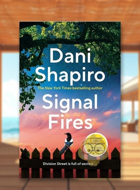 【预售】信号火警英文文学小说进口原版外版书平装14岁以上Signal Fires Dani Shapiro Vintage (UK)书籍图书正版