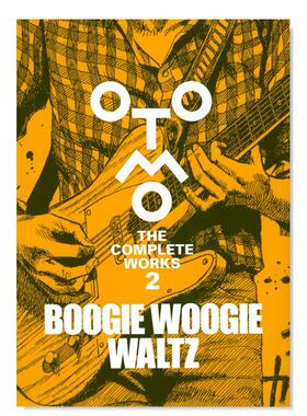 【现货】大友克洋全集02 漫画 BOOGIE WOOGIE WALTZ 「OTOMO THE