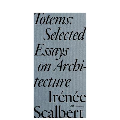 【预售】图腾及其他随笔 Totems and Other Essays 原版英文建筑设计进口书籍图书外版正版