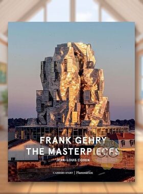 【预售】弗兰克盖里大师之作Frank Gehry英文建筑设计建筑师工作室Jean-Louis Cohen精装Flammarion进口原版书80248503书籍图书外