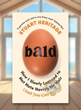 【预售】秃头我如何慢慢学会不讨厌没有头发你也可以英文心灵励志Bald  How I Slowly Learned to Not Hate Having No精装进口原原