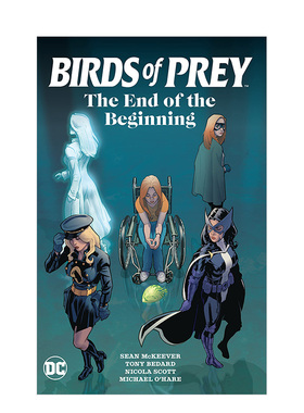【现货】DC漫画 猛禽小队:开始的终结 Birds of Prey:The End of the Beginning 英文漫画书原版图书超级英雄系列美漫 哈莉·奎因