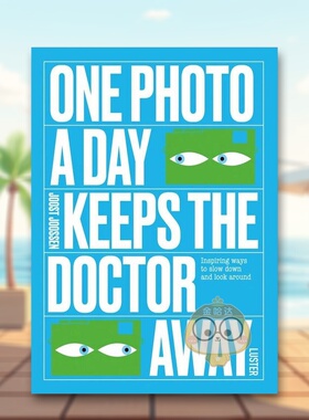 【预售】一天一照片 远离医生One Photo a Day Keeps the Doctor Away英文摄影集综合作品Joost Joossen简装Luster进口原版书书籍