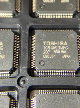 TC94A93MFG-207 TOSHIBA东芝现货 全新原装 一个起拍 QFP80