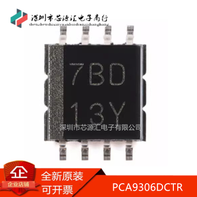真正原装PCA9306DCTR丝印7BD