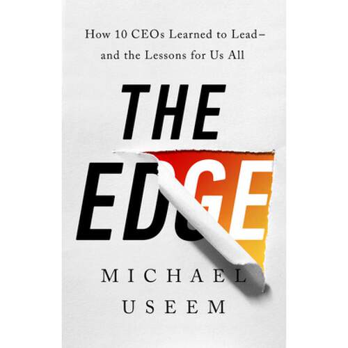 英文原版 The Edge 边缘 Michael Useem 市场经济趋势企业技能优势商业投资理财书籍Edge: How Ten CEOs Lear 英文原版英语书籍