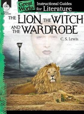 【预售 按需印刷】狮子女巫与魔衣橱 文学教学指南 英文原版 The Lion the Witch and the Wardrobe: An Instructional 英语书籍