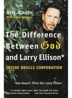 【预售 按需印刷】拉里·埃里森 英文正版 Difference Between God and Larry Ellison 进口书