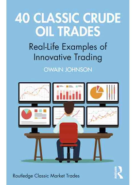 【预售 按需印刷】40种经典原油交易 英文正版 40 Classic Crude Oil Trades 进口书