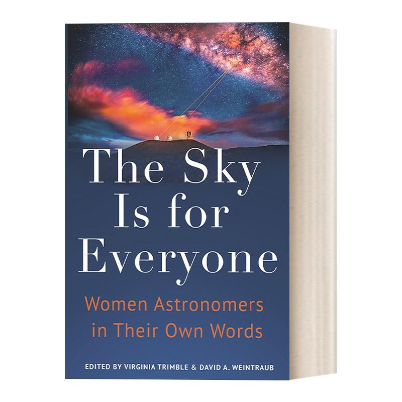 【预售 按需印刷】The Sky Is for Everyone天空属于所有人:女性天文学家的心声 英文原版 纯全英文版正版原著进口原版英语书籍
