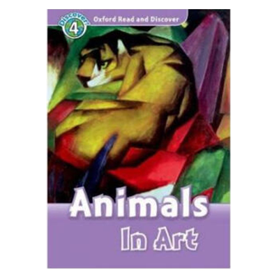 牛津英语分级科普读物 Read and Discover L4 Aminals In Art 纯全英文版正版原著进口原版英语书籍