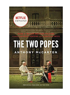 The Two Popes 英文原版 安东尼麦卡滕 Anthony McCarten 纯全英文版正版原著进口原版英语书籍