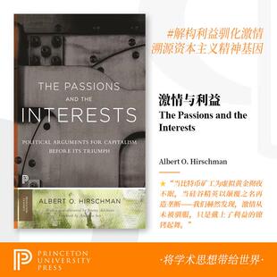 Passions 预售 新平装 and 英文原版 激情和利益：资本主义胜利之前 Interests 按需印刷 纯全英语书籍 政治争论 the The