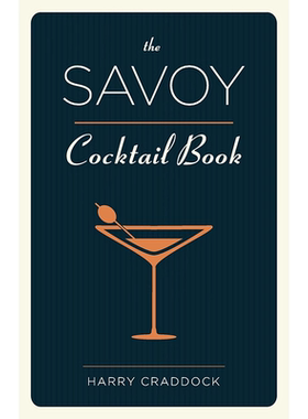 【预售 按需印刷】萨伏伊鸡尾酒书 英文正版 The Savoy Cocktail Book 进口书